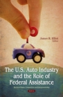 U.S. Auto Industry & the Role of Federal Assistance - Book