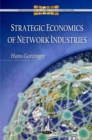 Strategic Economics of Network Industries - Book