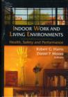 Indoor Work & Living Environments : Health, Safety & Performance - Book