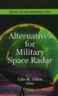 Alternatives for Military Space Radar - Book
