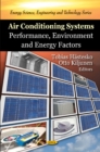 Air Conditioning Systems : Performance, Environment & Energy Factors - Book