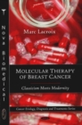 Molecular Therapy of Breast Cancer : Classicism Meets Modernity - Book