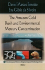 Amazon Rush Gold & Environmental Mercury Contamination - Book