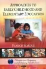 Approaches to Early Childhood & Elementary Education - Book