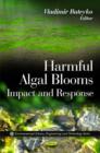 Harmful Algal Blooms : Impact & Response - Book