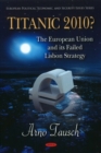 Titanic 2010? : The European Union & its Failed Lisbon Strategy - Book