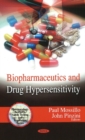 Biopharmaceutics & Drug Hypersensitivity - Book