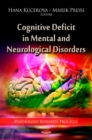 Cognitive Deficit in Mental & Neurological Disorders - Book
