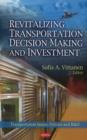 Revitalizing Transportation Decision Making & Investment - Book