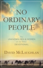 No Ordinary People : The Unknown Men and Women of the Bible Devotional - eBook