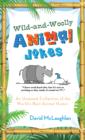 Wild-and-Woolly Animal Jokes : An Untamed Collection of the World's Best Animal Humor - eBook