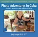 Photo Adventures in Cuba - Book