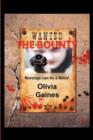 The Bounty : Revenge Can Be a Bitch! - Book