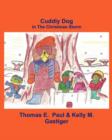Cuddly Dog : In the Christmas Storm - Book