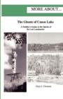 The Ghosts of Canoe Lake : A Paddler's Guide to the Spirits of Its Lost Landmarks - Book