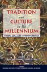 Tradition and Culture in the Millennium : Tribal Colleges and Universities - Book