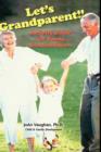 Let's Grandparent : Activity Guide for Young Grandchildren - Book