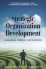 Strategic Organization Development : Managing Change for Success - Book