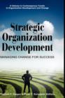 Strategic Organization Development : Managing Change for Success - Book