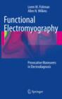 Functional Electromyography : Provocative Maneuvers in Electrodiagnosis - eBook
