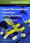 Ligand-Macromolecular Interactions in Drug Discovery : Methods and Protocols - Book