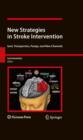 New Strategies in Stroke Intervention : Ionic Transporters, Pumps, and New Channels - eBook