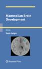 Mammalian Brain Development - eBook