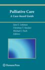 Palliative Care : A Case-based Guide - eBook