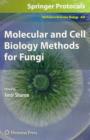 Molecular and Cell Biology Methods for Fungi - Book