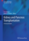 Kidney and Pancreas Transplantation : A Practical Guide - eBook