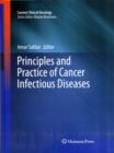 Principles and Practice of Cancer Infectious Diseases - Book