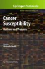 Cancer Susceptibility : Methods and Protocols - Book