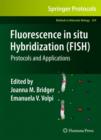 Fluorescence in situ Hybridization (FISH) : Protocols and Applications - Book