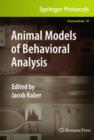 Animal Models of Behavioral Analysis - Book