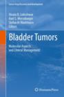 Bladder Tumors: : Molecular Aspects and Clinical Management - Book