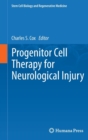Progenitor Cell Therapy for Neurological Injury - Book