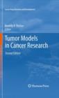 Tumor Models in Cancer Research - Book