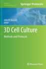 3D Cell Culture : Methods and Protocols - Book