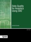 Data Quality for Analytics Using SAS - Book