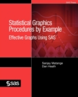 Statistical Graphics Procedures by Example : Effective Graphs Using SAS - Book