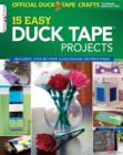 Official Duck Tape Craft Book : 15 Easy Duck Tape Projects - eBook