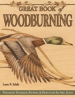 Great Book of Woodburning : Pyrography Techniques, Patterns and Projects for all Skill Levels - eBook