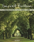 Secret Britain : The Best of Britain's Hidden Gems - eBook