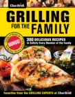 Grilling for the Family : 300 Delicious Recipes to Satisfy Every Member of the Family - eBook