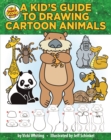 A Kid's Guide to Drawing Cartoon Animals - eBook