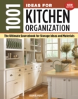 1001 Ideas for Kitchen Organization, New Edition : The Ultimate Sourcebook for Storage Ideas and Materials - eBook