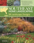 Southeast Home Landscaping, 3rd Edition - eBook