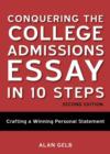 Conquering The College Admissions Essay In 10 Steps, SecondEdition - Book