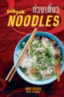 Pok Pok Noodles : Recipes from Thailand and Beyond - Book