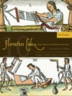 The Florentine Codex, Book Ten: The People : A General History of the Things of New Spain - Book
